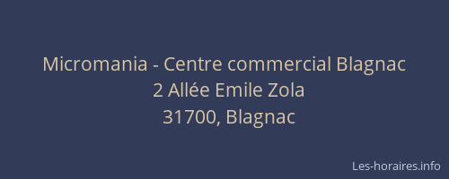 Micromania - Centre commercial Blagnac