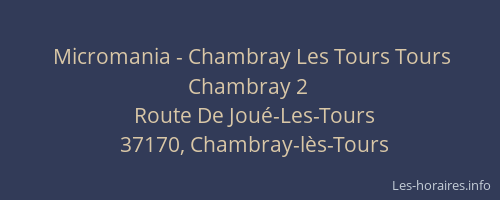 Micromania - Chambray Les Tours Tours Chambray 2