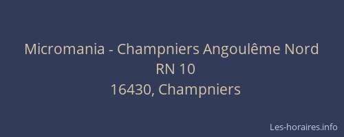 Micromania - Champniers Angoul&ecirc;me Nord