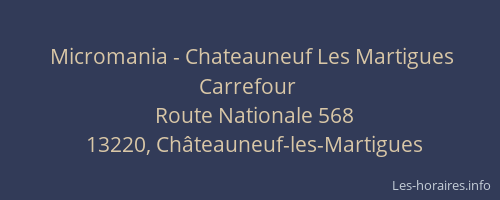 Micromania - Chateauneuf Les Martigues Carrefour
