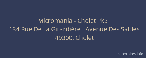 Micromania - Cholet Pk3