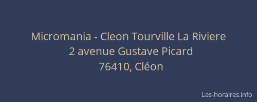 Micromania - Cleon Tourville La Riviere