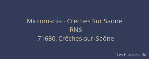 Micromania - Creches Sur Saone