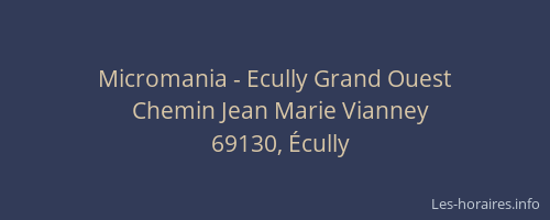 Micromania - Ecully Grand Ouest