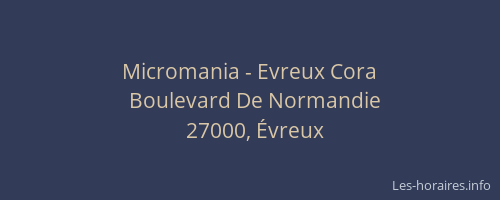 Micromania - Evreux Cora