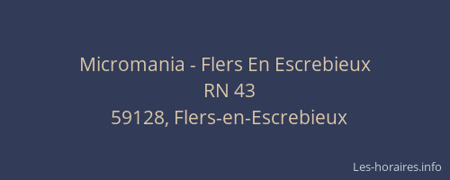 Micromania - Flers En Escrebieux
