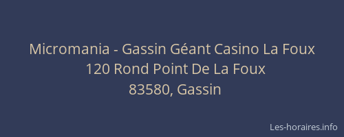 Micromania - Gassin Géant Casino La Foux