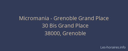 Micromania - Grenoble Grand Place