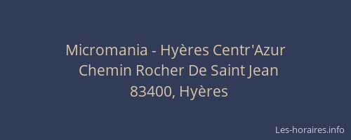 Micromania - Hyères Centr'Azur