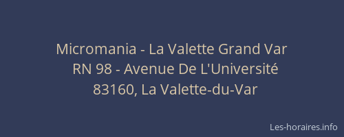 Micromania - La Valette Grand Var