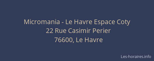 Micromania - Le Havre Espace Coty
