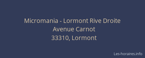 Micromania - Lormont Rive Droite
