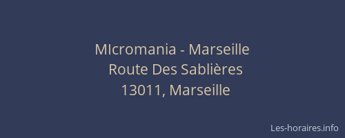 MIcromania - Marseille