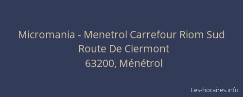 Micromania - Menetrol Carrefour Riom Sud