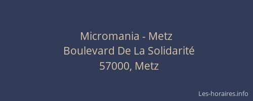 Micromania - Metz