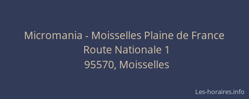 Micromania - Moisselles Plaine de France