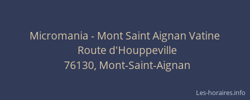 Micromania - Mont Saint Aignan Vatine