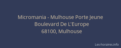 Micromania - Mulhouse Porte Jeune