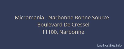 Micromania - Narbonne Bonne Source