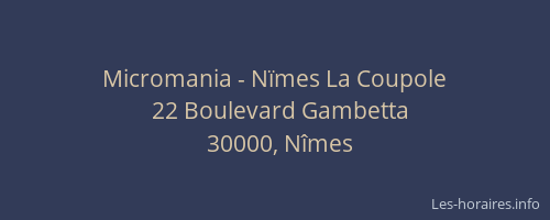 Micromania - Nïmes La Coupole