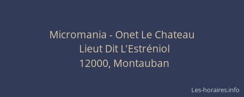 Micromania - Onet Le Chateau