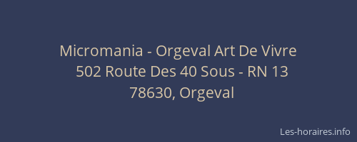 Micromania - Orgeval Art De Vivre
