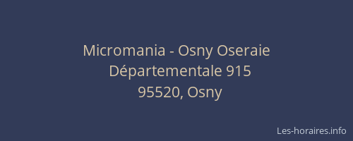 Micromania - Osny Oseraie