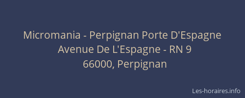 Micromania - Perpignan Porte D'Espagne