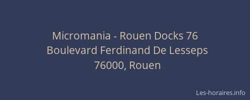Micromania - Rouen Docks 76
