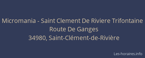 Micromania - Saint Clement De Riviere Trifontaine