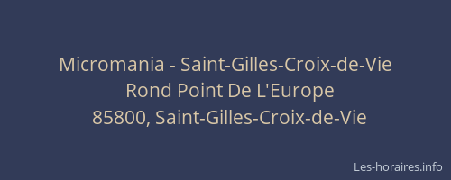 Micromania - Saint-Gilles-Croix-de-Vie