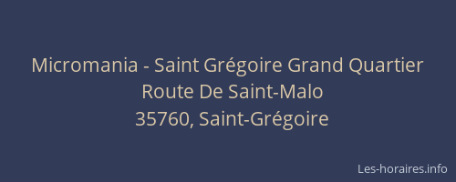 Micromania - Saint Grégoire Grand Quartier