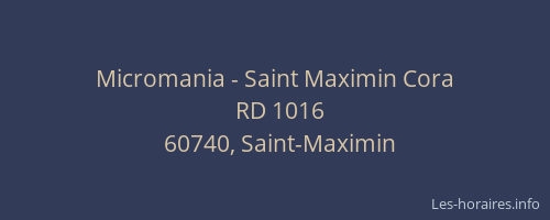 Micromania - Saint Maximin Cora