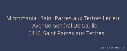 Micromania - Saint-Parres-aux-Tertres Leclerc