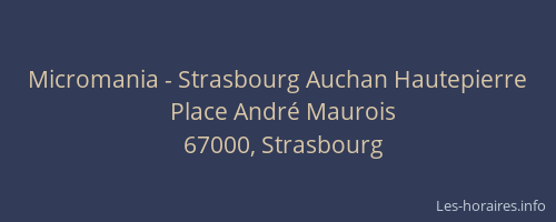 Micromania - Strasbourg Auchan Hautepierre