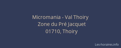 Micromania - Val Thoiry