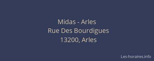 Midas - Arles
