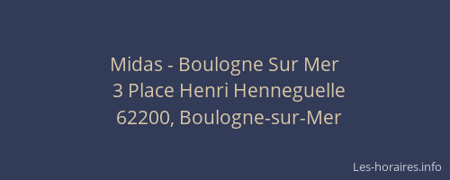Midas - Boulogne Sur Mer