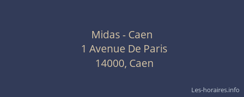 Midas - Caen