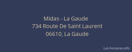 Midas - La Gaude