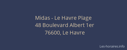 Midas - Le Havre Plage