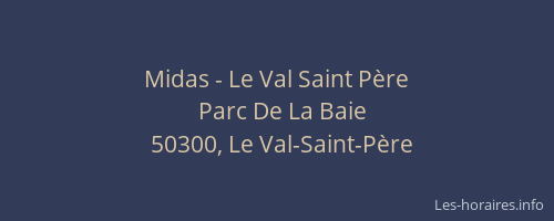 Midas - Le Val Saint P&egrave;re