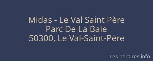 Midas - Le Val Saint Père