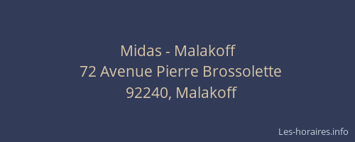 Midas - Malakoff