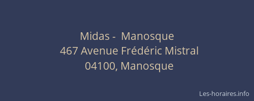 Midas -  Manosque