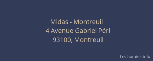Midas - Montreuil