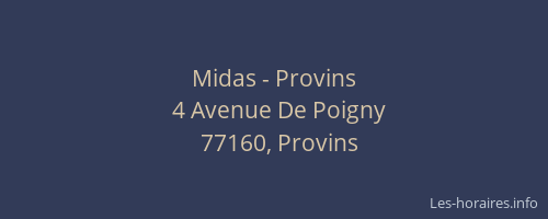 Midas - Provins