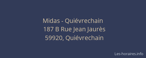 Midas - Quiévrechain