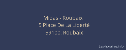 Midas - Roubaix