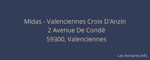 Midas - Valenciennes Croix D'Anzin